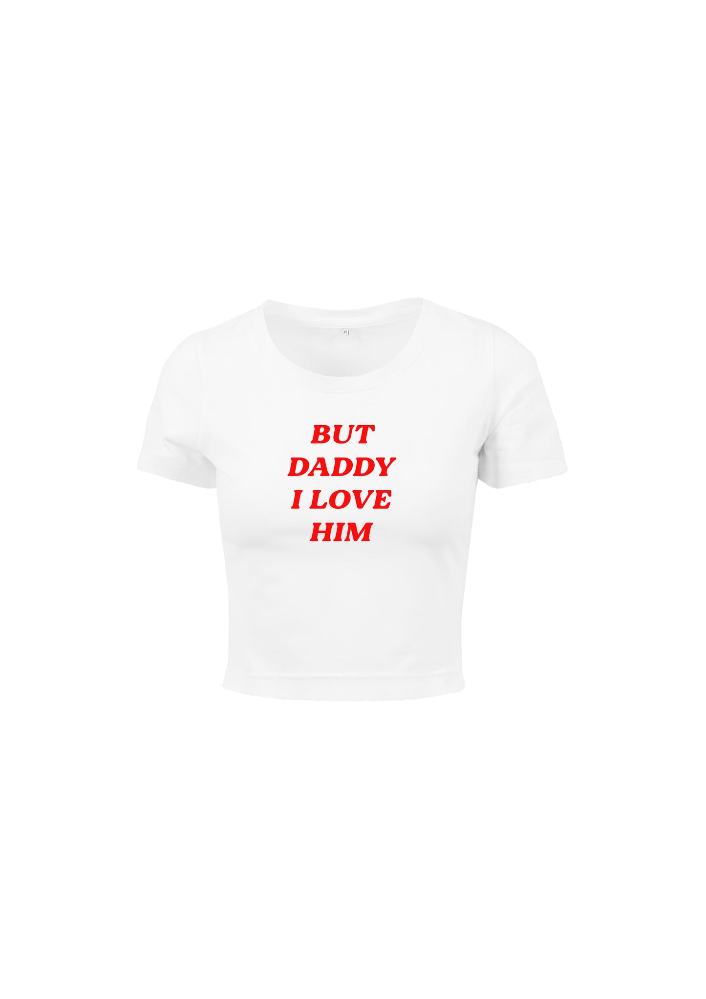 Camiseta cropped But Daddy I Love Him estampada