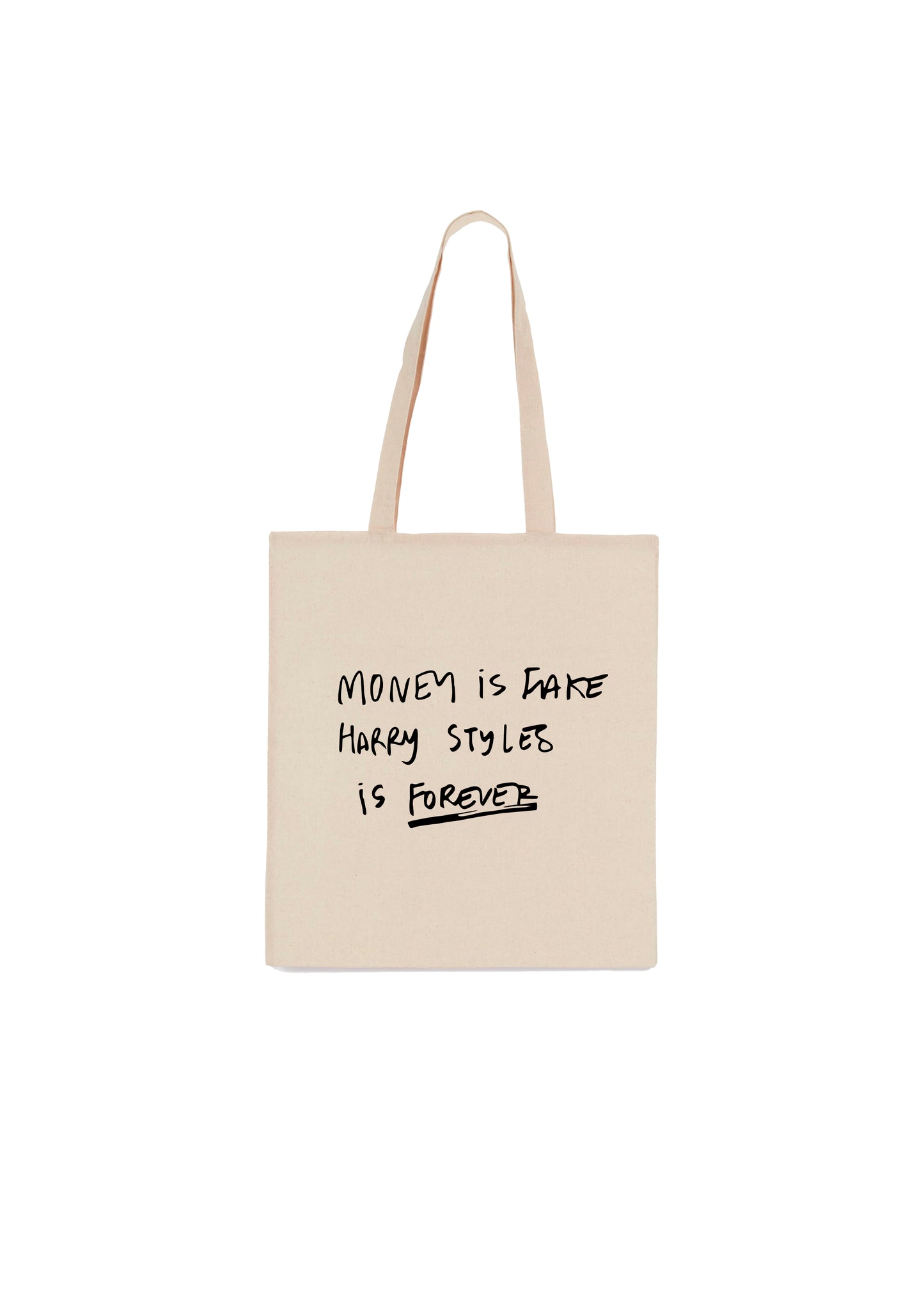 Tote bag Money is fake Harry Styles is forever estampada